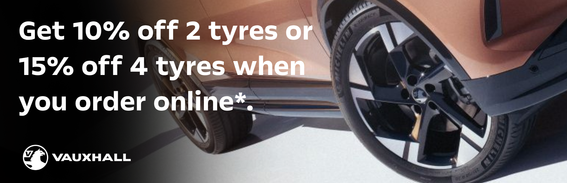 Car wheel close-up with text about discounts on tyres from Vauxhall when ordering online.